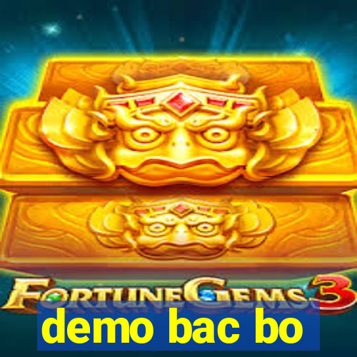 demo bac bo